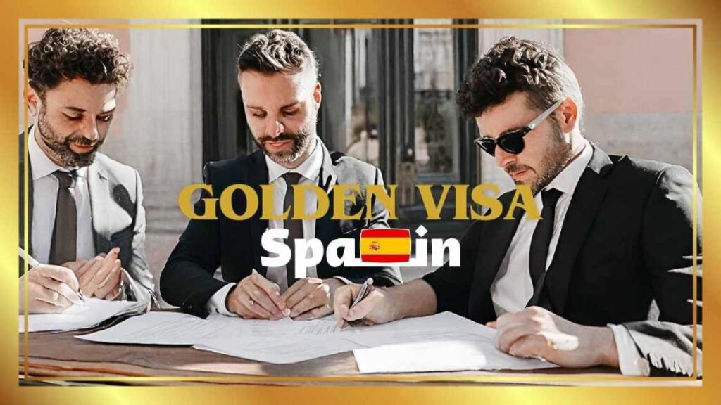 Get a golden visa in Spain - Guide on how it works